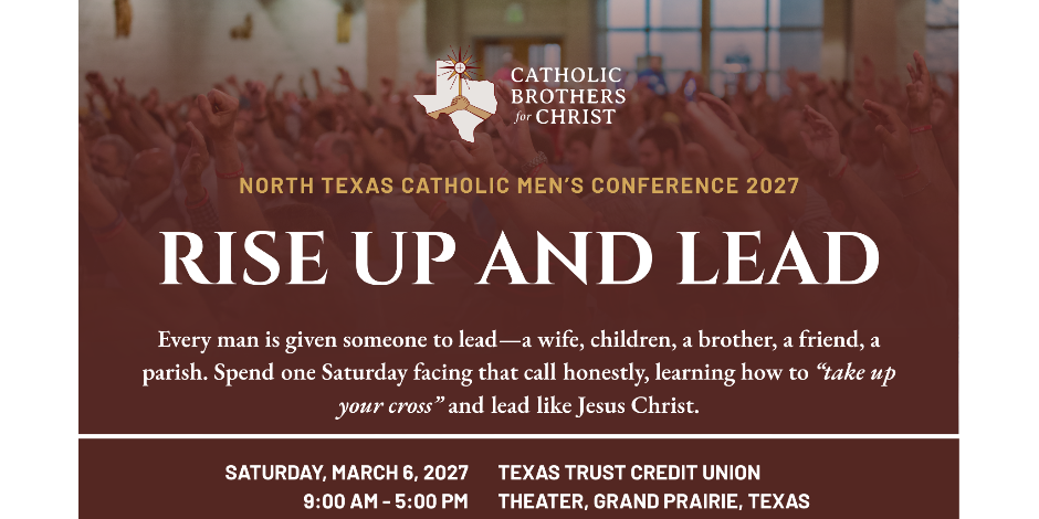 Rise Up and Lead 2027 | North Texas Catholic Men’s Conference Logo